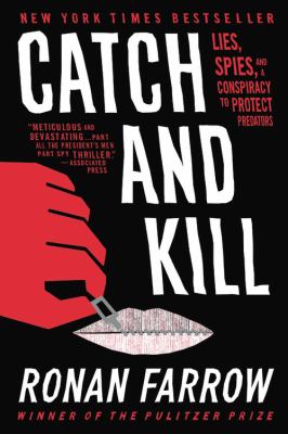 Catch and kill lies, spies, and a conspiracy to protect predators cover image cdn