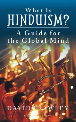 What is Hinduism? : a guide for the global mind cover image