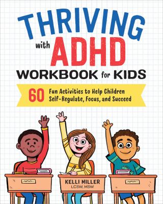 Thriving with ADHD : workbook for kids cover image