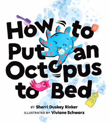 How to put an octopus to bed cover image
