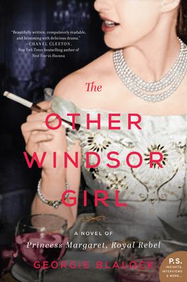 The other Windsor girl : a novel of Princess Margaret, royal rebel  cover image cdn