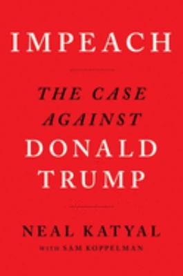 Impeach : the case against Donald Trump cover image
