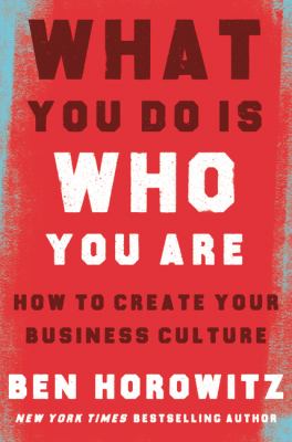 What you do is who you are : how to create your business culture cover image