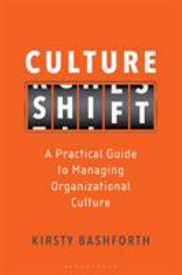 Culture shift : a practical guide to managing organizational culture  cover image cdn