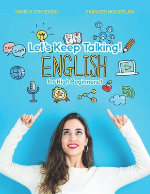 The Language School presents: Let's keep talking! English for high beginners. 1 cover image