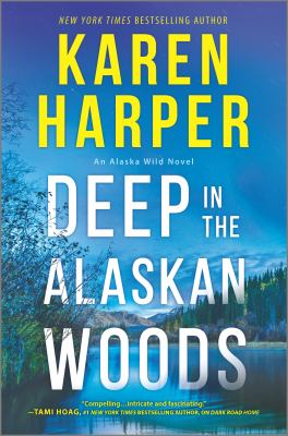 Deep in the Alaskan woods cover image