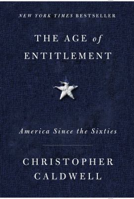 The age of entitlement : America since the sixties  cover image cdn