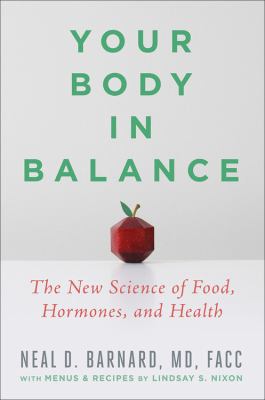 Your body in balance : the new science of food, hormones, and health cover image