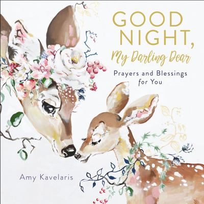 Good night, my darling dear : prayers and blessings for you  cover image cdn
