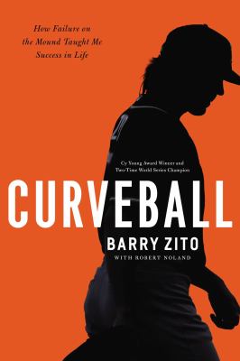 Curveball : how I discovered true fulfillment after chasing fortune and fame cover image