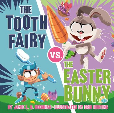The Tooth Fairy vs. the Easter Bunny cover image