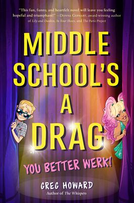 Middle school's a drag : you better werk! cover image