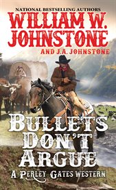 Bullets don't argue cover image cdn