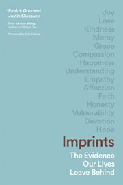 Imprints : the evidence our lives leave behind cover image cdn