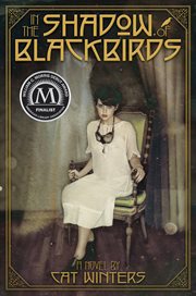 In the shadow of blackbirds : a novel cover image cdn