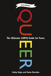 Queer : the ultimate LGBTQ guide for teens cover image cdn