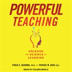 Powerful teaching : unleash the science of learning cover image cdn