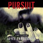 The pursuit : a novel of suspense cover image cdn