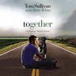 Together : a novel of shared vision cover image cdn