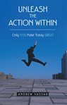 Unleash the action within cover image cdn