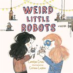 Weird little robots cover image cdn