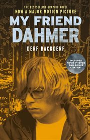 My friend Dahmer : a graphic novel cover image cdn