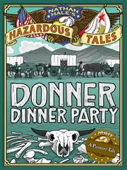 Donner dinner party. Issue 3 cover image cdn