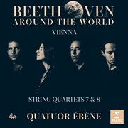 Beethoven around the world: vienna, op. 59 nos 1 & 2 cover image cdn