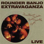 Rounder banjo extravaganza : live cover image cdn