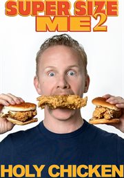Super size me 2. Holy Chicken cover image cdn