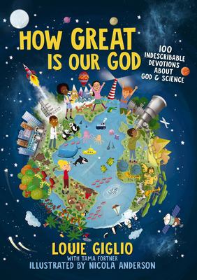 How great is our God : 100 indescribable devotions about God and science  cover image cdn