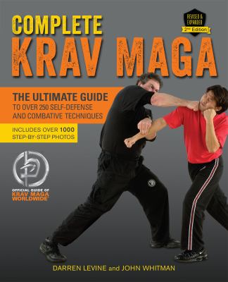 Complete krav maga : the ultimate guide to over 250 self-defense and combative techniques  cover image cdn