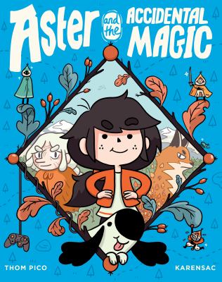 Aster and the accidental magic cover image