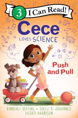 Cece loves science : push and pull  cover image cdn