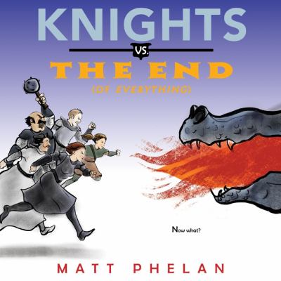 Knights vs. the end (of everything)  cover image cdn