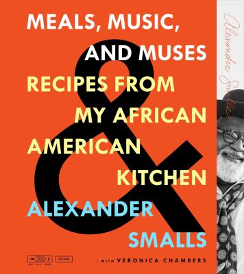 Meals, music, and muses : recipes from my African American kitchen cover image