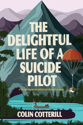 The delightful life of a suicide pilot cover image