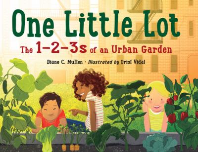 One little lot : the 1-2-3s of an urban garden cover image