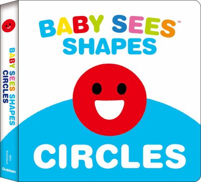 Baby sees shapes. Circles cover image