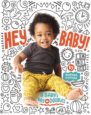 Hey baby! : a baby's day in doodles cover image