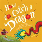 How to catch a dragon cover image cdn