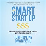 The smart start up : fundamental strategies for beating the odds when starting a business cover image cdn