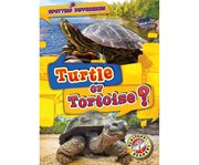 Turtle or tortoise? cover image cdn