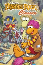 Jim Henson's Fraggle Rock Classics. Vol. 1 cover image cdn