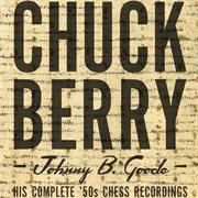 Johnny b. goode: his complete '50s chess recordings cover image cdn