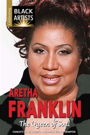 Aretha Franklin : the queen of soul cover image cdn
