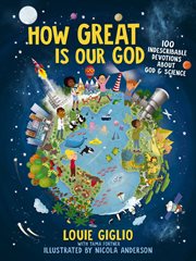 How great is our God : 100 indescribable devotions about God and science cover image cdn