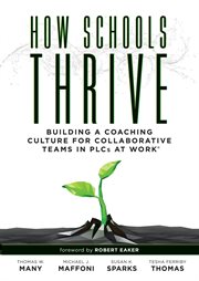 Thrive : building a coaching culture for collaborative teams in PLCs at work cover image cdn