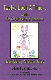 Twelve upon a time-- April : the great festival of Rabbunia cover image cdn
