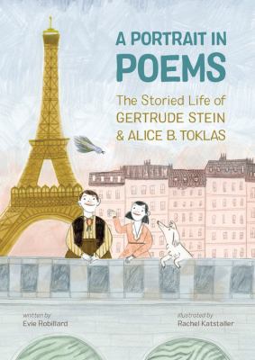 A portrait in poems : the storied life of Gertrude Stein & Alice B. Toklas  cover image cdn